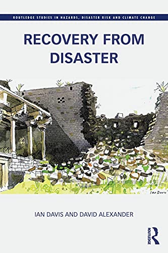 Imagen de archivo de Recovery from Disaster (Routledge Studies in Hazards, Disaster Risk and Climate Change) a la venta por Chiron Media