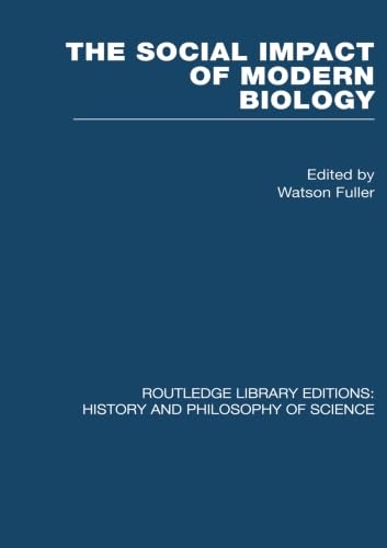 Beispielbild fr The Social Impact of Modern Biology (Routledge Library Editions: History & Philosophy of Science) zum Verkauf von Chiron Media