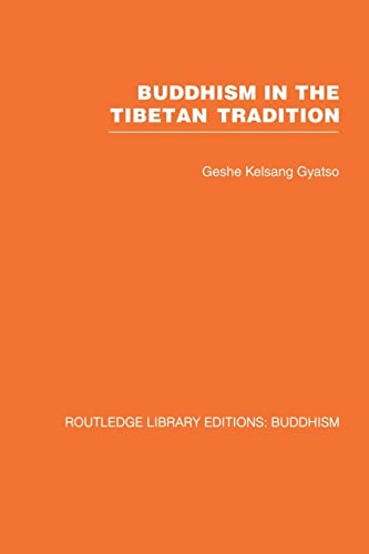 9780415611961: Buddhism in the Tibetan Tradition: A Guide (Routledge Library Editions: Buddhism)