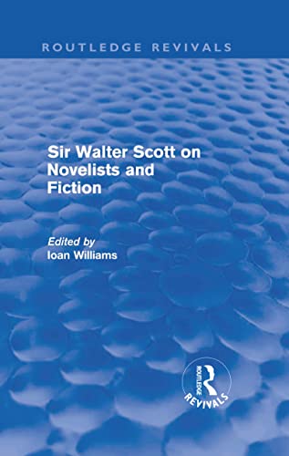 Imagen de archivo de Sir Walter Scott on Novelists and Fiction (Routledge Revivals) a la venta por Chiron Media