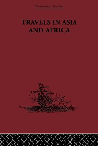 Beispielbild fr Travels in Asia and Africa: 1325-1354 (The Broadway Travellers) zum Verkauf von Reuseabook