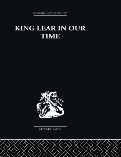 Imagen de archivo de King Lear in Our Time a la venta por Blackwell's