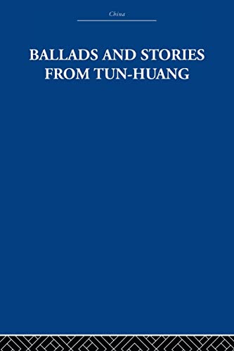 Beispielbild fr Ballads and Stories from Tun-huang zum Verkauf von Blackwell's