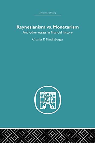 9780415612920: Keynesianism vs. Monetarism: And other essays in financial history