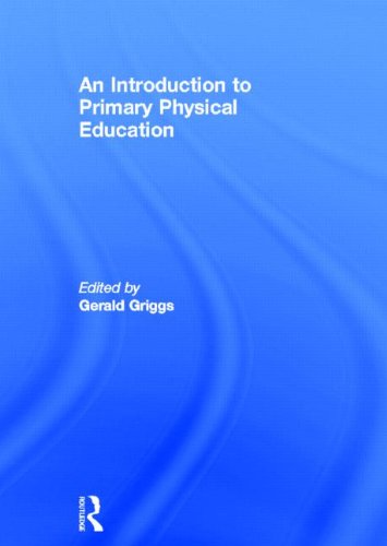 9780415613088: An Introduction to Primary Physical Education