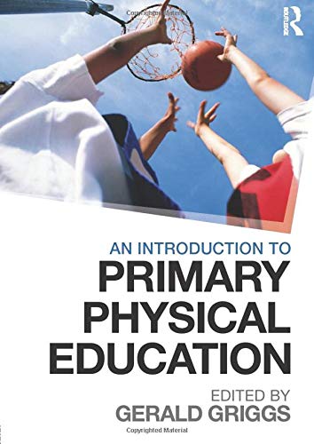 9780415613095: An Introduction to Primary Physical Education