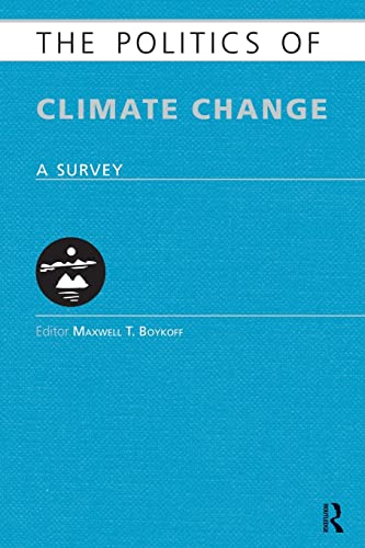 Beispielbild fr The Politics of Climate Change: A Survey zum Verkauf von Blackwell's