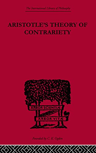 Imagen de archivo de Aristotle's Theory of Contrariety a la venta por Blackwell's