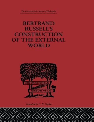 Beispielbild fr Bertrand Russell's Construction of the External World zum Verkauf von Blackwell's