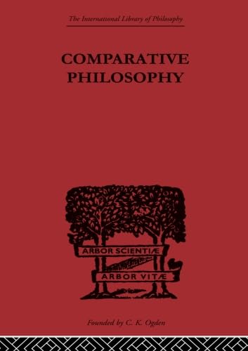 Imagen de archivo de Comparative Philosophy a la venta por Blackwell's