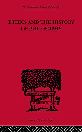 Imagen de archivo de Ethics and the History of Philosophy a la venta por Blackwell's