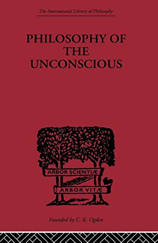 Beispielbild fr Philosophy of the Unconscious zum Verkauf von Blackwell's