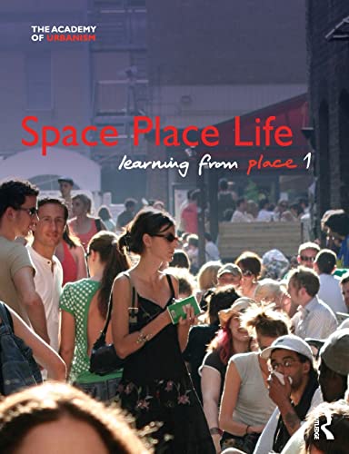 Stock image for Space, Place, Life : Learning from Place for sale by Blackwell's