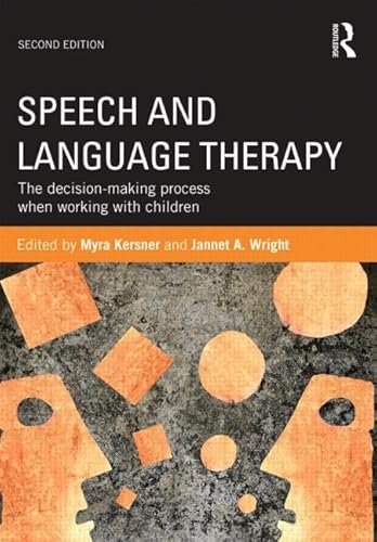 9780415614085: Speech and Language Therapy: The decision-making process when working with children