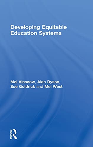 Developing Equitable Education Systems (9780415614603) by Ainscow, Mel; Dyson, Alan; Goldrick, Sue; West, Mel