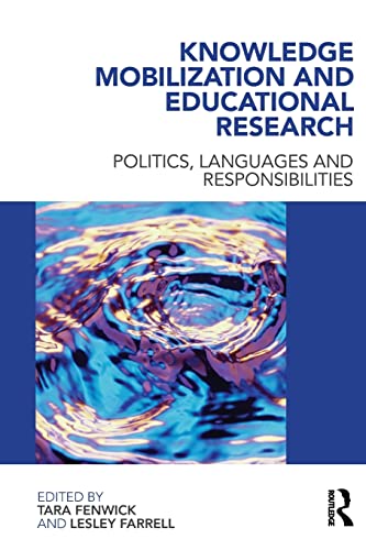 9780415614658: Knowledge Mobilization and Educational Research: Politics, languages and responsibilities