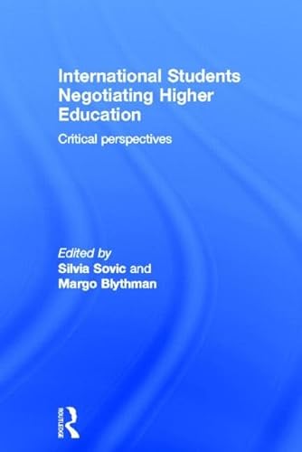 Imagen de archivo de International Students Negotiating Higher Education: Critical perspectives a la venta por Chiron Media