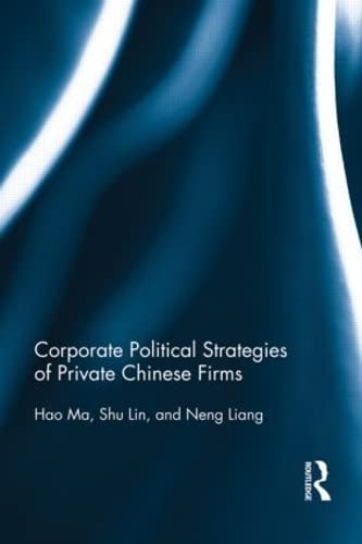 Imagen de archivo de Corporate Political Strategies of Private Chinese Firms a la venta por Books Puddle