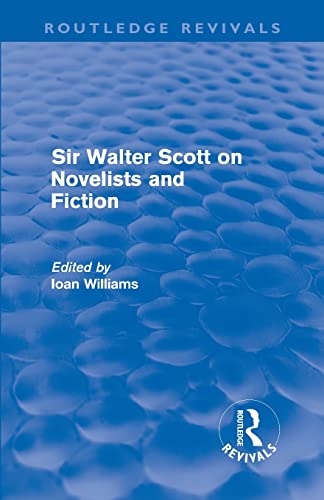 Stock image for Sir Walter Scott on Novelists and Fiction (Routledge Revivals) for sale by Blackwell's