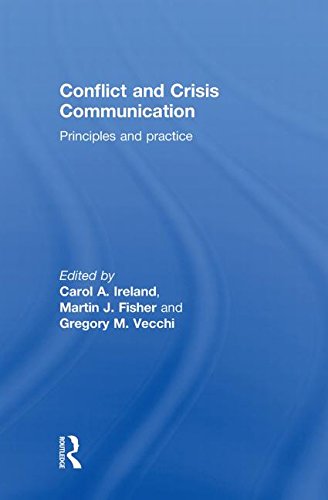Beispielbild fr Conflict and Crisis Communication: Principles and Practice zum Verkauf von Chiron Media