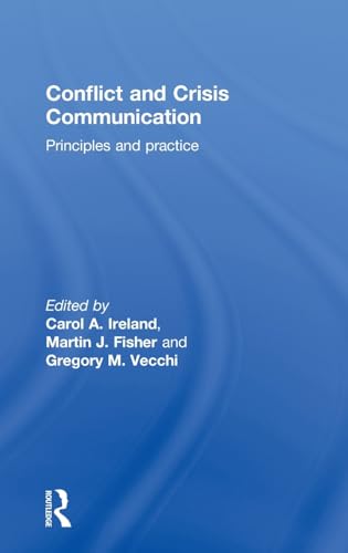 Stock image for Conflict and Crisis Communication: Principles and Practice for sale by Chiron Media