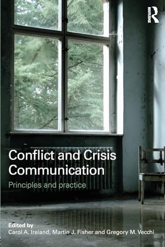 Imagen de archivo de Conflict and Crisis Communication: Principles and Practice a la venta por Revaluation Books