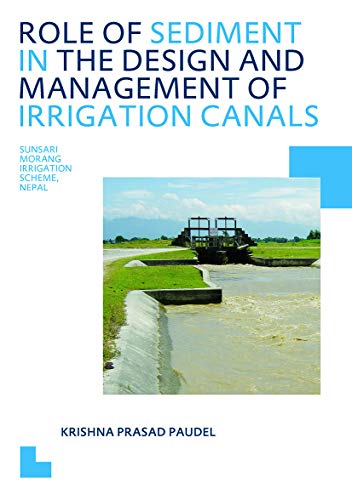 9780415615792: Role of Sediment in the Design and Management of Irrigation Canals