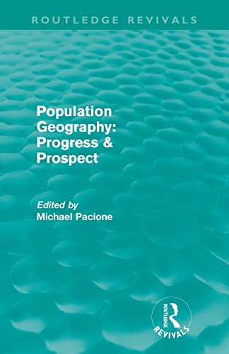 Beispielbild fr Population Geography: Progress &amp; Prospect (Routledge Revivals) zum Verkauf von Blackwell's