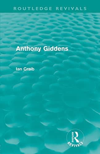 Stock image for Anthony Giddens (Routledge Revivals) for sale by Chiron Media