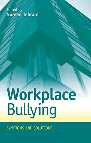 Beispielbild fr Workplace Bullying: Symptoms and Solutions zum Verkauf von Blackwell's