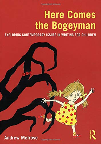 Beispielbild fr Here Comes the Bogeyman: Exploring contemporary issues in writing for children zum Verkauf von WorldofBooks