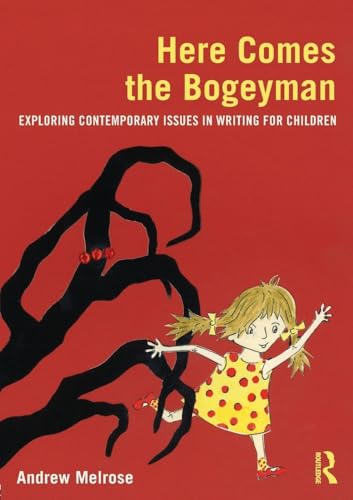 Immagine stock per Here Comes the Bogeyman: Exploring contemporary issues in writing for children