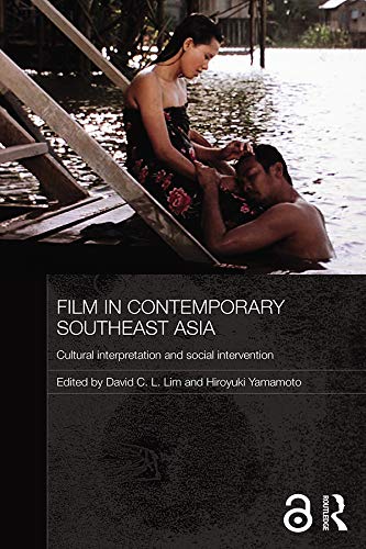 9780415617635: Film in Contemporary Southeast Asia: Cultural Interpretation and Social Intervention