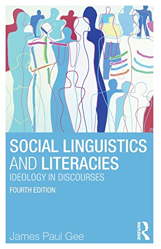 Beispielbild fr Social Linguistics and Literacies: Ideology in Discourses, 4th Edition zum Verkauf von BooksRun