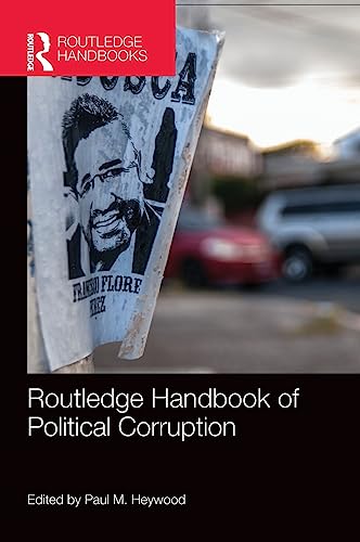 Beispielbild fr Routledge Handbook of Political Corruption (Routledge Handbooks) zum Verkauf von Chiron Media