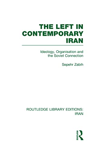 Beispielbild fr The Left in Contemporary Iran zum Verkauf von Blackwell's
