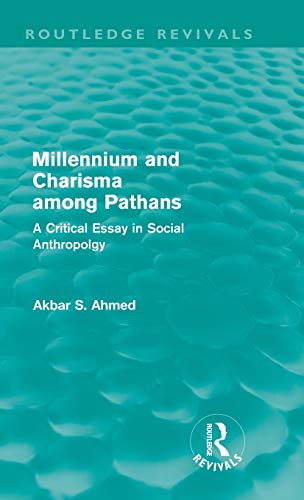 Stock image for Millennium and Charisma Among Pathans (Routledge Revivals): A Critical Essay in Social Anthropology for sale by Chiron Media