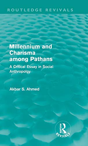 9780415617963: Millennium and Charisma Among Pathans (Routledge Revivals): A Critical Essay in Social Anthropology