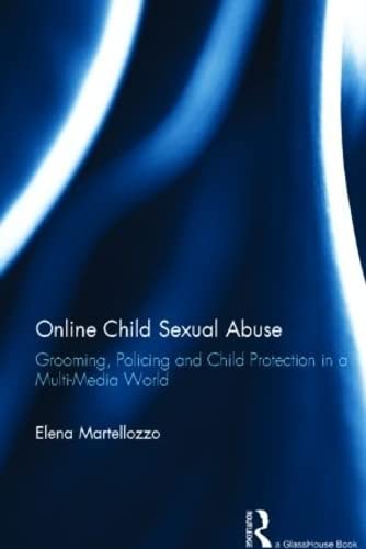 9780415618212: Online Child Sexual Abuse: Grooming, Policing and Child Protection in a Multi-Media World (Endorsements)