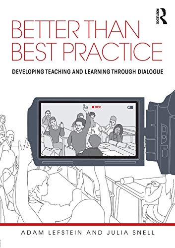 9780415618441: Better than Best Practice: Developing teaching and learning through dialogue
