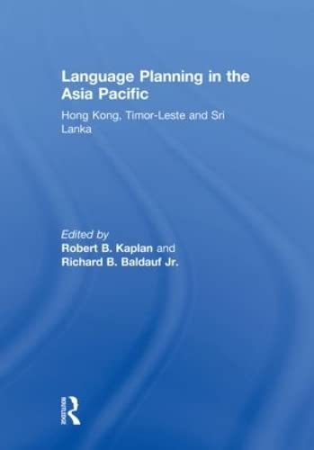 Stock image for Language Planning in the Asia Pacific: Hong Kong, Timor-Leste and Sri Lanka for sale by Chiron Media