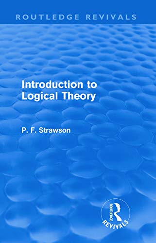 9780415618717: Introduction To Logical Theory (Routledge Revivals)