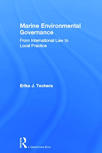 Beispielbild fr Marine Environmental Governance: From International Law to Local Practice zum Verkauf von Reuseabook