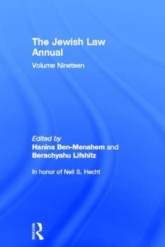 Stock image for The Jewish Law Annual: In Honor of Neil S. Hecht: Vol 19 for sale by Revaluation Books