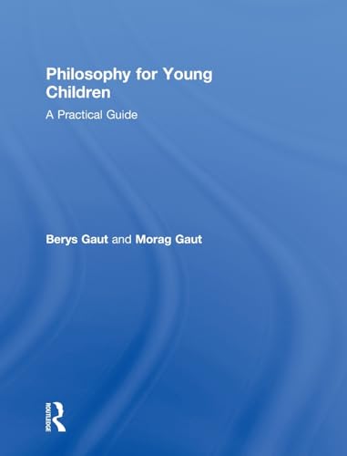 Stock image for Philosophy for Young Children: A Practical Guide for sale by Chiron Media