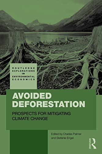 Stock image for Avoided Deforestation (Routledge Explorations in Environmental Economics) for sale by Chiron Media
