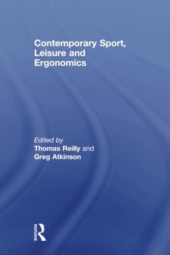 Beispielbild fr Contemporary Sport, Leisure and Ergonomics zum Verkauf von Blackwell's