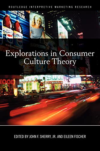 Imagen de archivo de Explorations in Consumer Culture Theory a la venta por Blackwell's