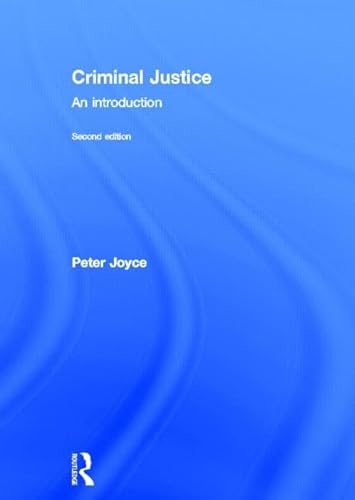 9780415620611: Criminal Justice: An Introduction