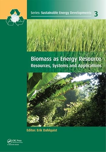 Imagen de archivo de Biomass as Energy Source: Resources, Systems and Applications (Sustainable Energy Developments) a la venta por Chiron Media
